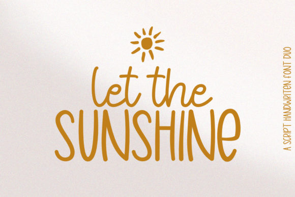 Let the Sunshine: A Font of Warm Enchantment
