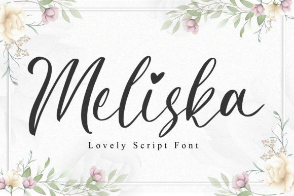 Meliska: The Elegant Script Font for Your Creative Projects