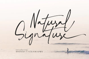 Natural Signature: More Than a Font, It's a Feeling
