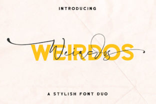 The Elegantly Weird Charm of Weirdos: A Font Duo for Creative Impact